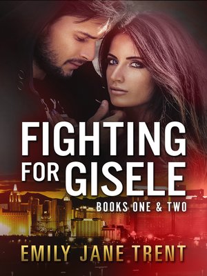cover image of Fighting For Gisele Books One & Two